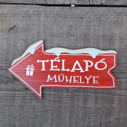 Fa tábla Télifalu útjelző - Télapó Műhelye