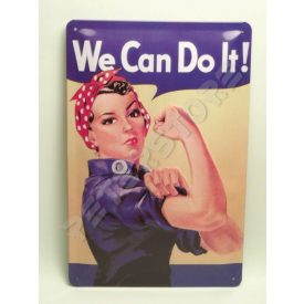   Retró Fém Tábla - We can do it - Meg tudjuk csinálni Dombornyomott
