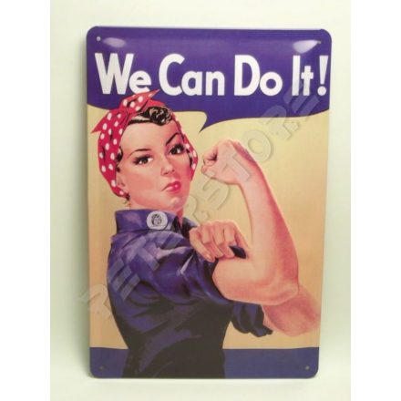 Retró Fém Tábla - We can do it - Meg tudjuk csinálni Dombornyomott