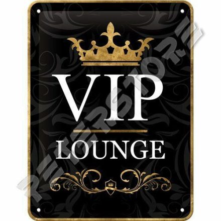 Retró Fém Tábla - VIP Lounge - VIP Társalgó, Tárgyaló Dombornyomott