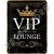 Retró Fém Tábla - VIP Lounge - VIP Társalgó, Tárgyaló Dombornyomott