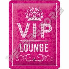   Retró Fém Tábla - VIP Lounge - VIP Társalgó, Tárgyaló Női Dombornyomott