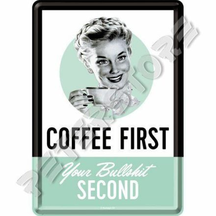 Retró Fém Képeslap - Coffee, Kávé az első