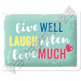   Retró Fém Tábla - Élj jól, nevess gyakran, szeress nagyon Dombornyomott