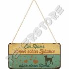 Retró Fém Tábla - A ház nem otthon kutya nélkül Dombornyomott