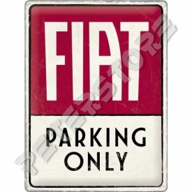 Retró Fém Tábla - Fiat Parkoló Dombornyomott