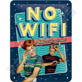   Retró Fém Tábla - Nincs Wifi kapcsolat egymással Dombornyomott