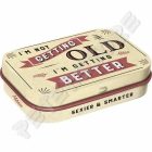 Retró Cukorkás Fémdoboz - Nem öregszem, Egyre jobb vagyok Dombornyomott