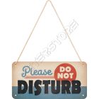 Retró Fém Tábla - Kérlek ne zavarj Dombornyomott