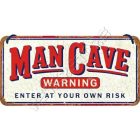 Retró Fém Tábla - Man cave, Férfi barlang Dombornyomott