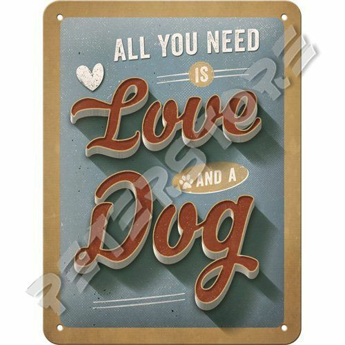 Retró Fém Tábla - Mindenkinek szüksége van szeretetre és egy kutyára Dombornyomott
